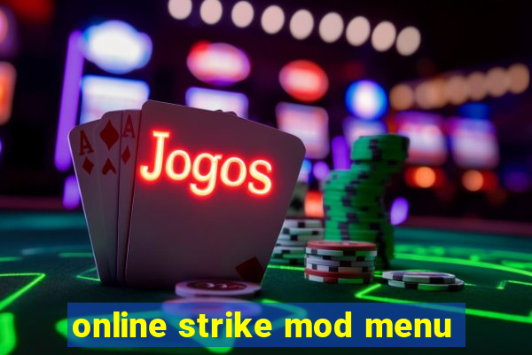 online strike mod menu